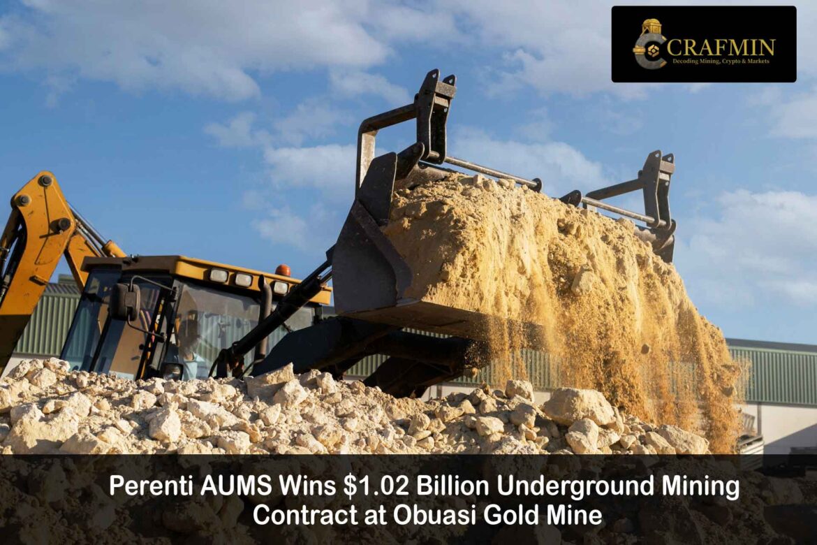 Perenti AUMS Wins $1.02B Obuasi Contract with AngloGold