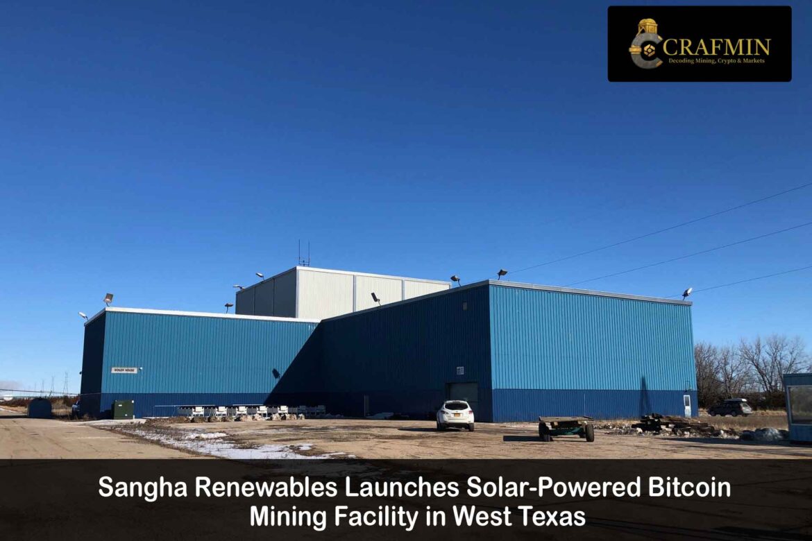 Sangha’s Solar Bitcoin Mining Project Starts in West Texas