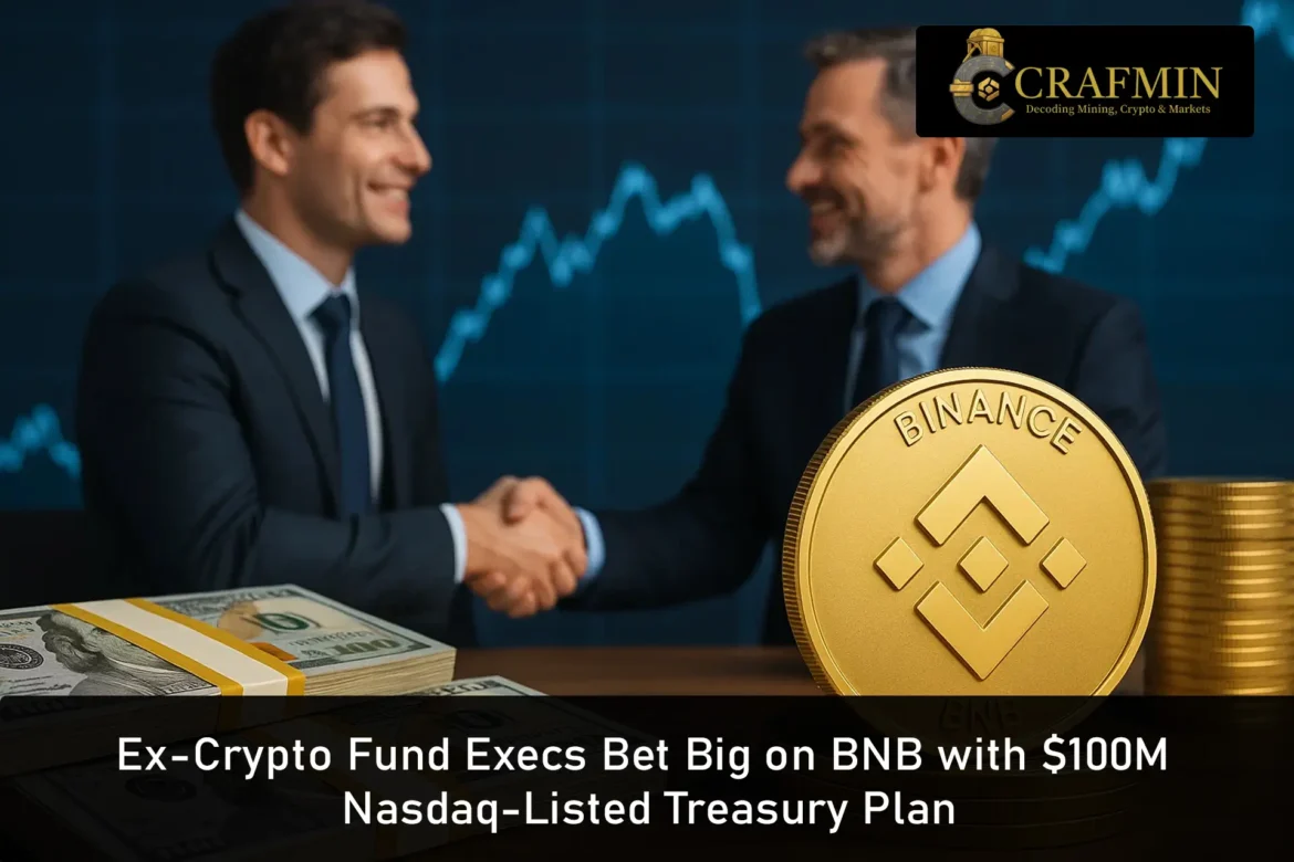 Ex-Crypto Fund Execs Bet Big on BNB with $100M Nasdaq-Listed Treasury Plan-2