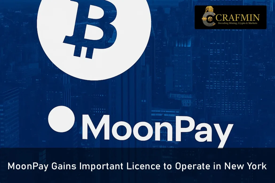 MoonPay Gains Important Licence to Operate in New York