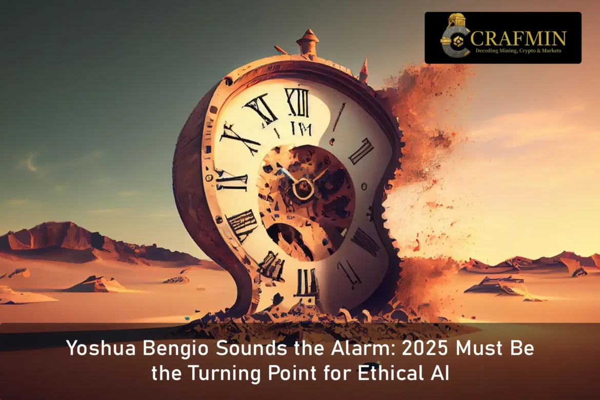 Yoshua Bengio Sounds the Alarm 2025 Must Be the Turning Point for Ethical AI