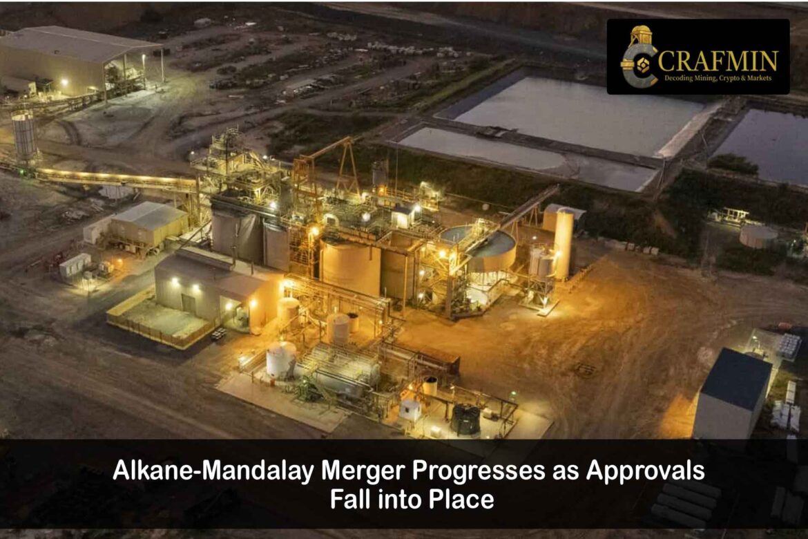 Alkane-Mandalay Merger Wins Approval, Moves Forward