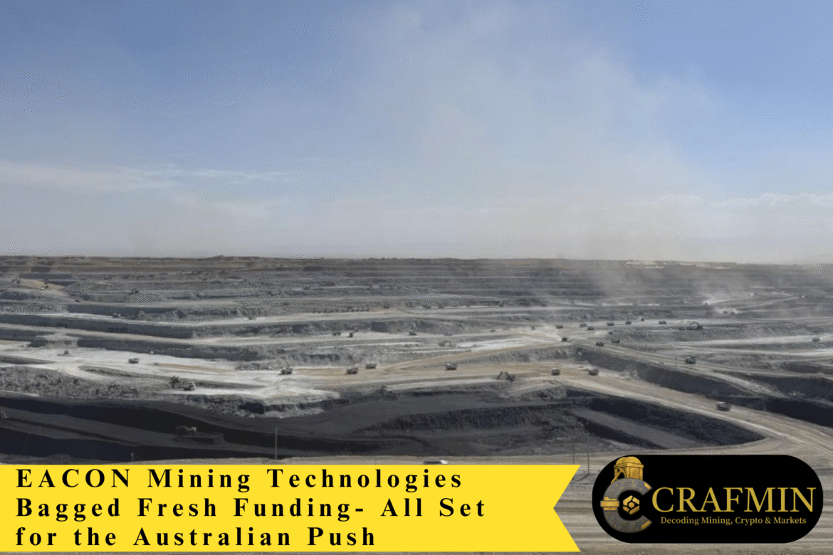 EACON Mining Technologies Bagged Fresh Funding- All Set for the Australian Push