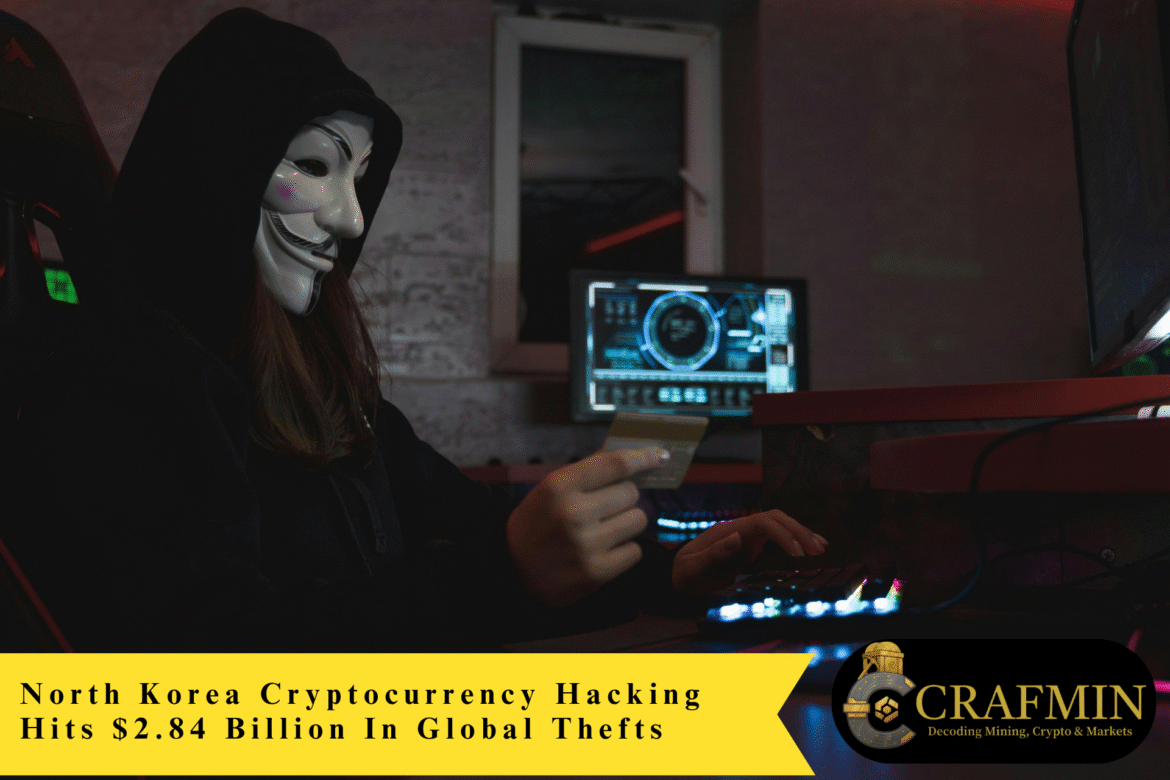 North Korea Cryptocurrency Hacking Hits $2.84 Billion In Global Thefts