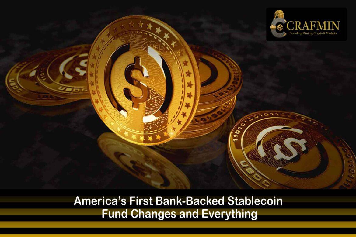 BNY’s Stablecoin Reserve Fund: What It Means Now