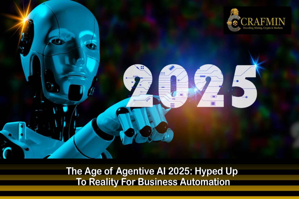 Agentive AI 2025: From Hype to Reality in Business Automation