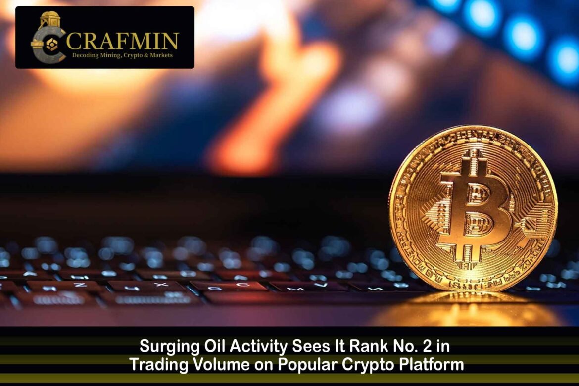 Oil Trading Surges On Crypto Exchanges