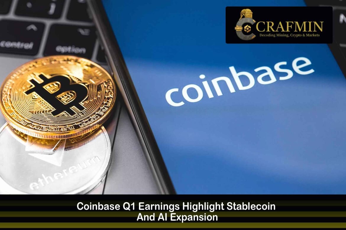 Coinbase Q1 Earnings Highlight Stablecoin And AI Expansion