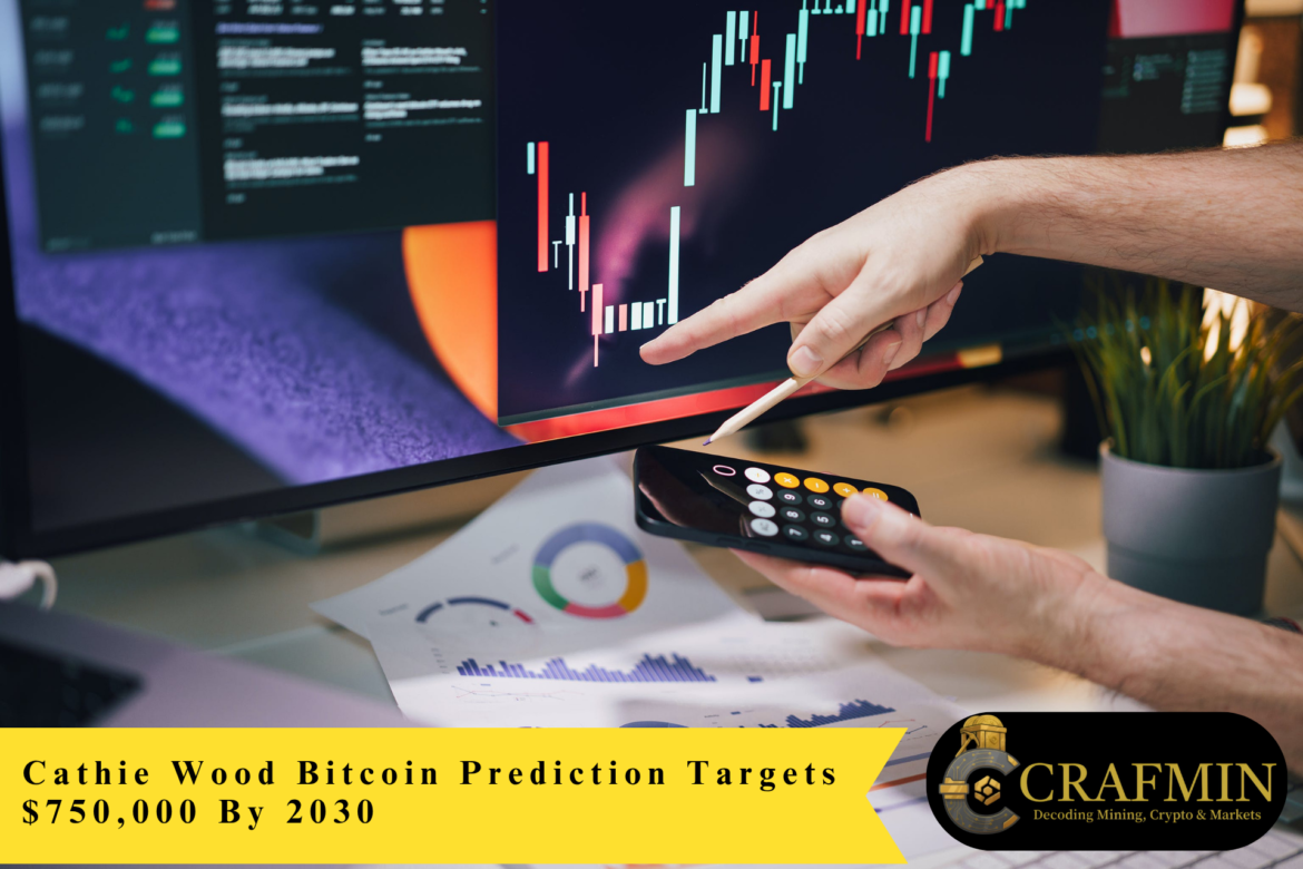 Cathie Wood Bitcoin Prediction Targets $750,000 By 2030