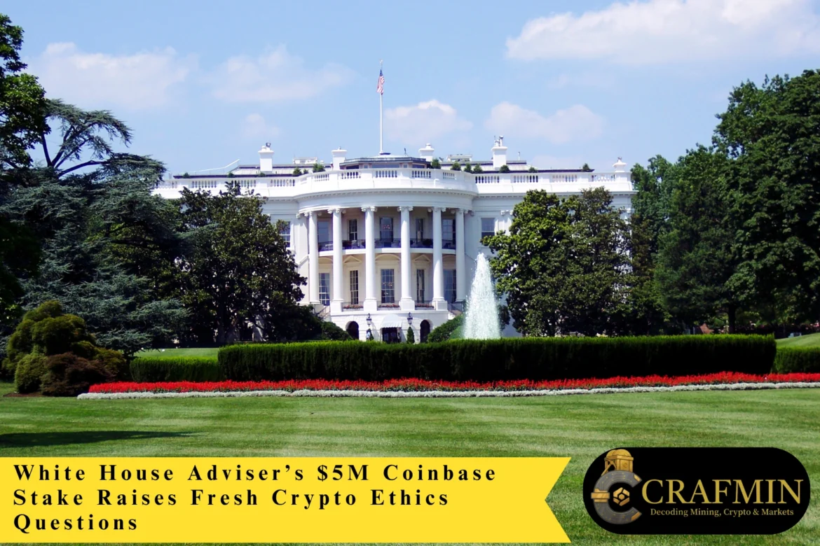 White House Adviser’s $5M Coinbase Stake Raises Fresh Crypto Ethics Questions